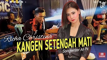 RICHA CHRISTINA - KANGEN SETENGAH MATI (COVER) - FT ADER NEGRO  (Live Tapanrejo)