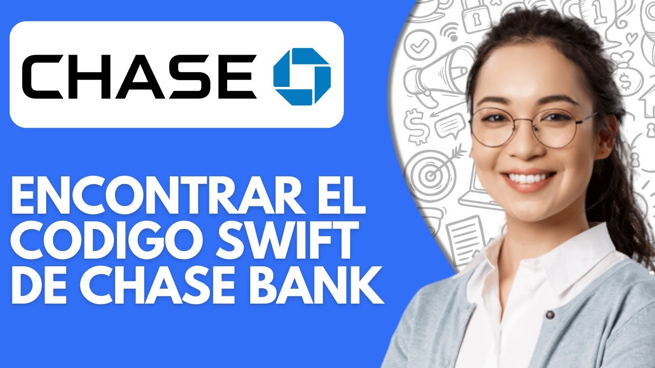 Como Encontrar El Codigo Swift De Chase Bank (2026) Tutorial Fácil Y ...
