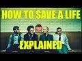 How to Save a Life - The Fray - Lyrics Meaning Explanation