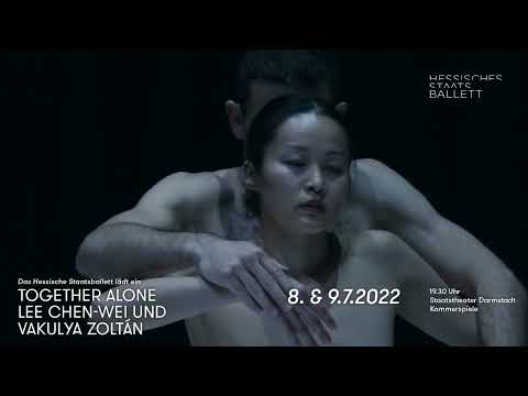 Das Hessische Staatsballett lädt ein : Together  Alone