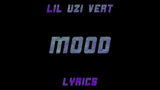 Lil Uzi Vert - Mood (Lyrics) chords