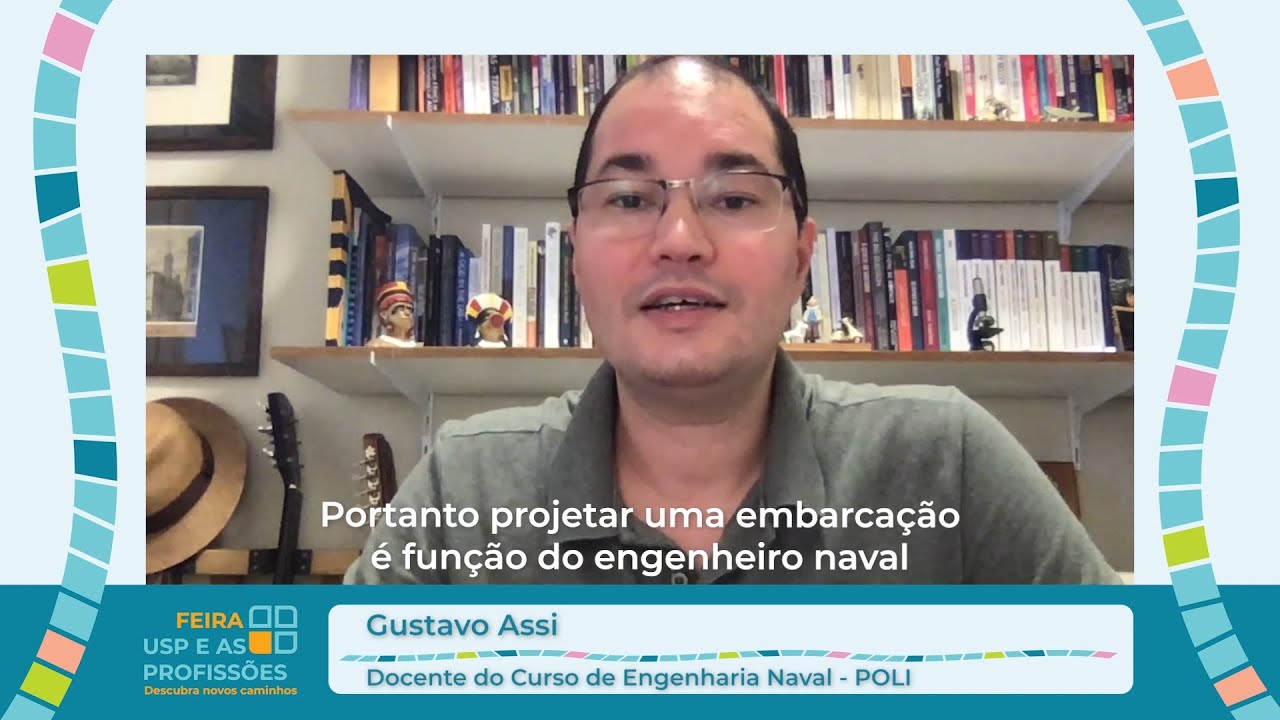 Curso de Engenharia Naval - A Universidade e as Profissões 2021 - YouTube
