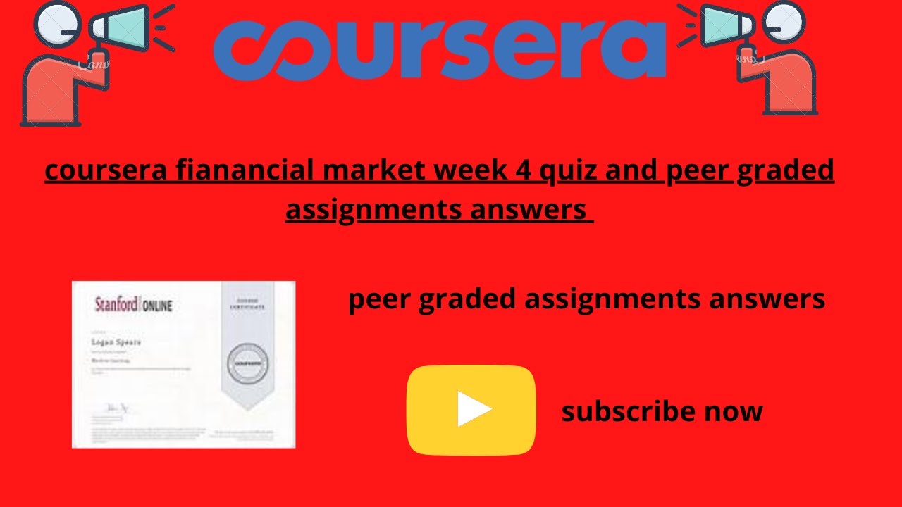 financial markets coursera peer graded assignment