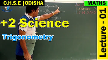 Mathematics | Trigonometry | Lecture 1 | +2 First Year Science | Online Class | CHSE Odisha