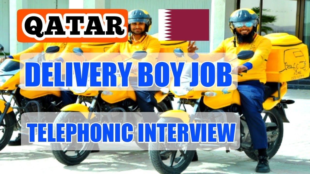 Job In QATAR Delivery Boy Job CV Selection Gulf Job