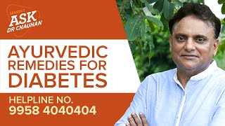 Ayurvedic Home Remedies for Diabetes  | Ask Dr. Chauhan  📞9958404040 screenshot 5
