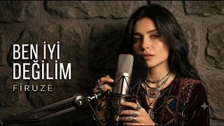 Ben İyi̇ Deği̇li̇m - [Fi̇ruze] - Acoustic Anatolia