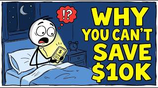 Why You Can't Save $10,000 It's Not Willpower