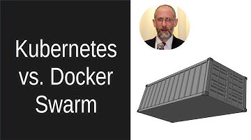 Kubernetes vs. Docker Swarm: container orchestration tool feature comparison