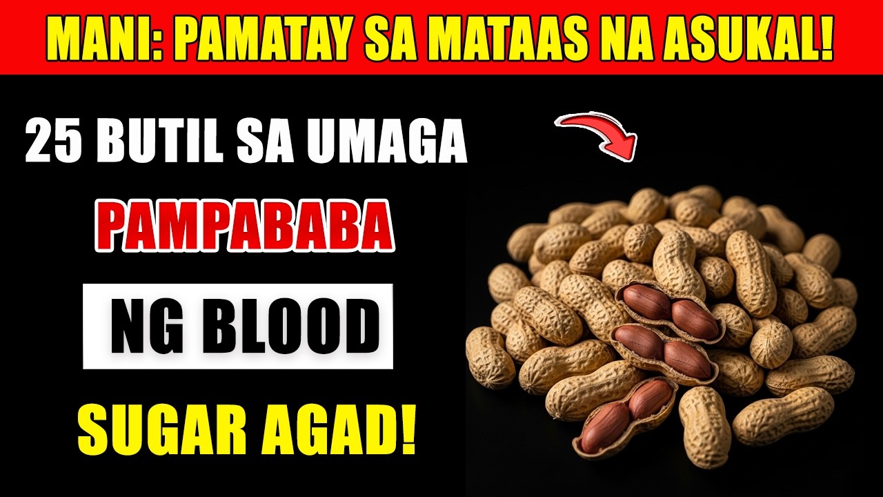 Himala ng 25 Mani: Paano Mapababa ang Blood Sugar sa Buong Araw (Tips ni Dr. Maria)