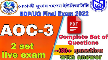 BDP/UG AOC-3 Final Exam 2022 ~30+ question answer set Live Exam Pdf NSOU ১০০% কমন কোশ্চেন আনসার PDF