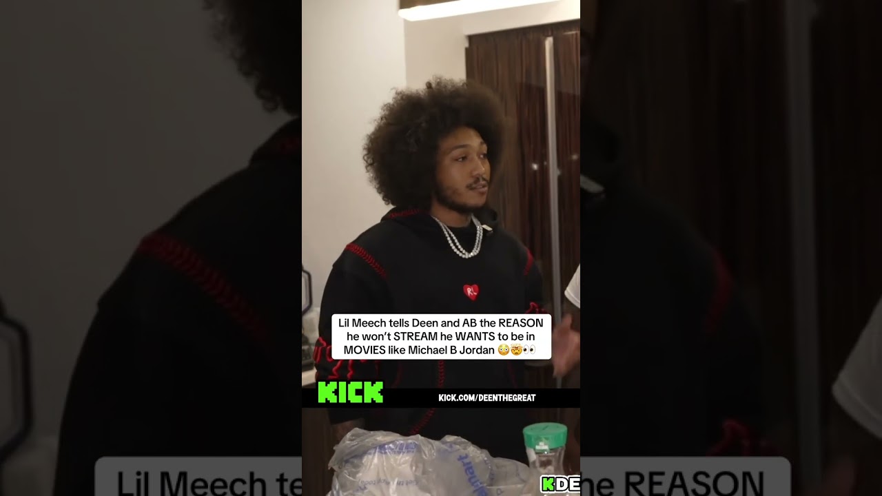 Lil Meech tells Deen and AB the REASON he won’t STREAM he WANTS to be in MOVIES like Michael B