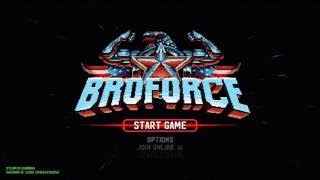 Broforce part 1| Many Explosions and Deaths!