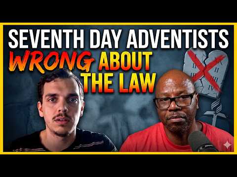 Seventh Day Adventists Are Wrong About The Law?