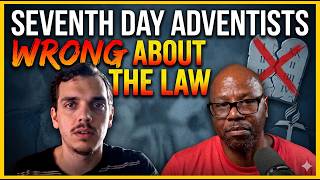 Seventh Day Adventists Are Wrong About The Law?