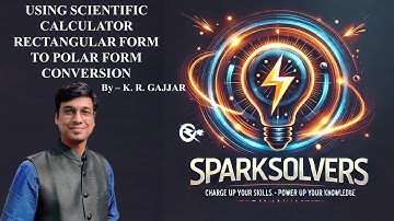 Using Scientific Calculator - Rectangular Form to Polar Form Conversion