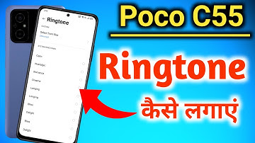 Poco c55 mein ringtone kaise set kare, How to Set Ringtone in Poco c55, ringtone setting
