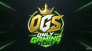 Only Gaming series  #ogs #onlygamingseries #gamingseries