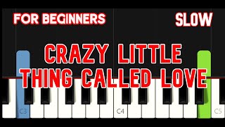 CRAZY LITTLE THING CALLED LOVE [ HD ] - QUEEN | EASY PIANO