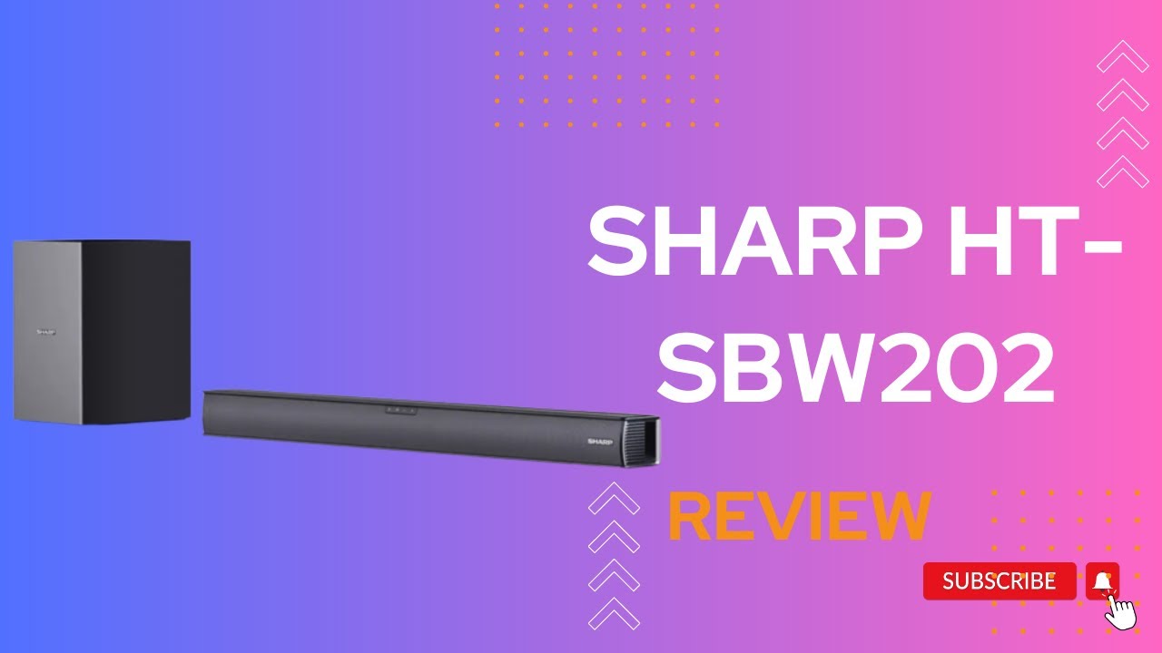 Sharp HT-SBW202 Review | Decent Bluetooth - Performance YouTube