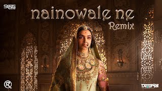 Nainowale Ne | Remix | Rahul's Remix | Dj Deepsi | Skyhills Visual | Padmawat