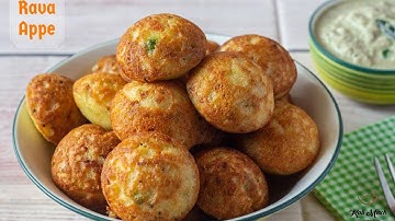 सूजी ( रवा ) के फुले - फुले  क्रिस्पी आप्पे । Instant suji / rava appe recipe । appam recipe । Appe