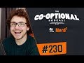 The Co-Optional Podcast Ep. 230 ft. NerdCubed