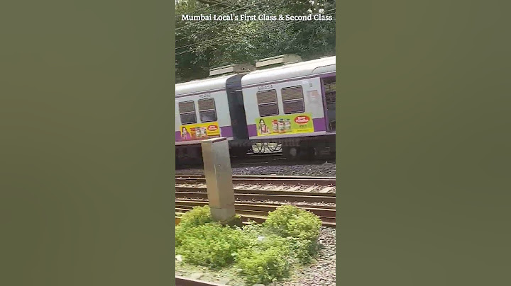 Difference between 1st class & 2nd class in Mumbai Local