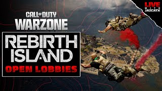 🔴REBIRTH ISLAND WARZONE 3 Gameplay LIVE with JazCatX OPEN Lobbies #wz #warzone