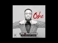 Praiz Ft. Awilo Longomba - Oshe Official Song