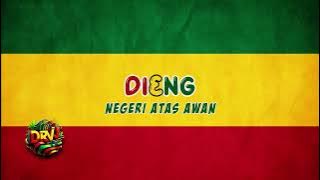 Dieng, Negeri Atas Awan - Lagu Reggae Terbaru