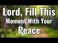 Take the Burden, Lord | Powerful Morning Prayer for Strength &amp; Peace