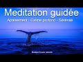 Mditation guide  relaxation profonde  srnit  lcher prise