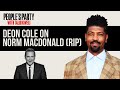 Deon Cole Breaks Down Norm Macdonald’s Genius And How “Not Being Funny Is Funny” | People's Party
