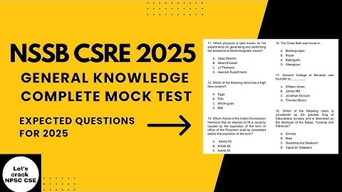 NSSB CSRE 2025 | General Knowledge Complete Mock Test 