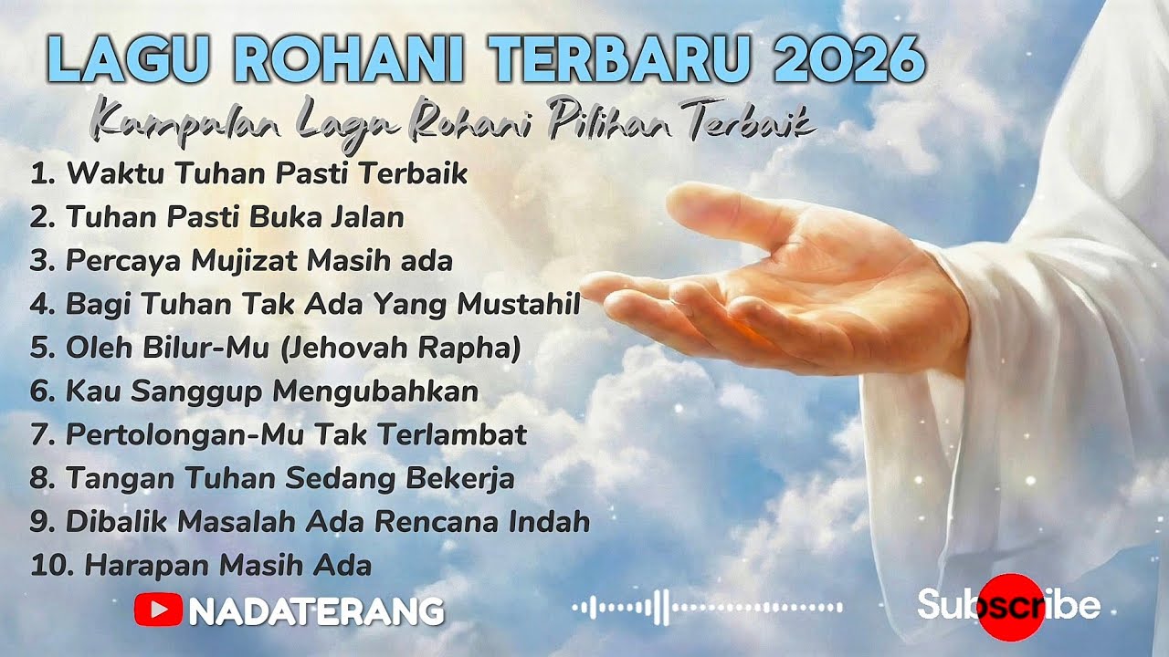 Lagu Rohani Terbaru 2026 - Kumpulan Lagu Rohani Pilihan Terbaik | Full Album Rohani Kristen 2026