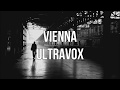 Ultravox - Vienna // Sub Español