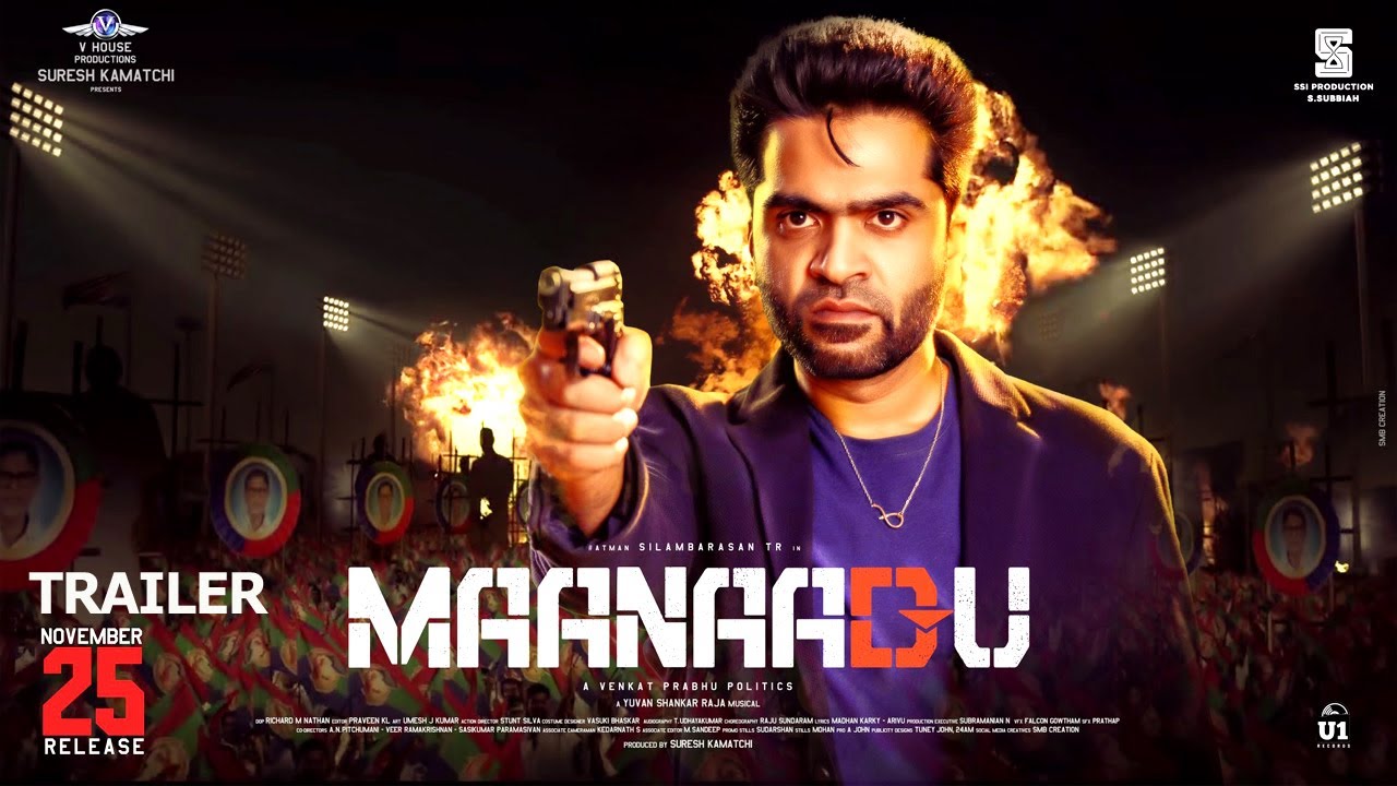 Maanaadu Trailer 2 Silambarasanas Kalyani Priyadarshan Venkat Prabhu ...