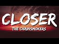 The Chainsmokers - Closer (lyrics) FT. Halsey