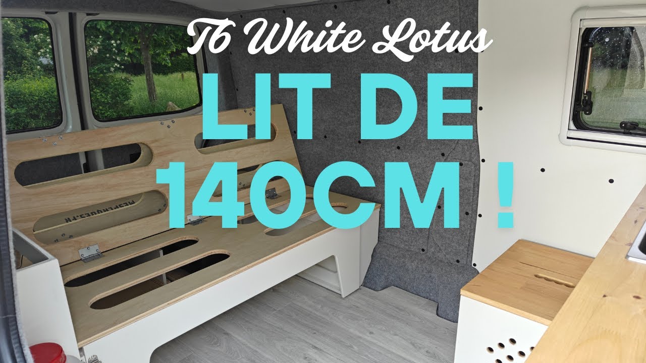 Un lit de 140cm de large dans un van aménagé ? T6 White Lotus