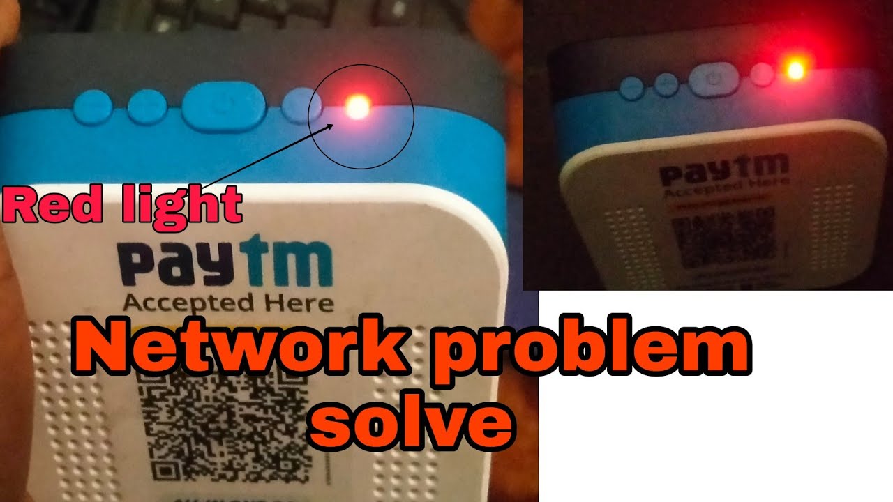 Paytm sound box red light jal raha hain toh kya problem hain Why is the