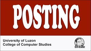 ACCOUNTING 101: POSTING - (HOW TO POST TRASACTIONS TO A GENERAL LEDGER with EXAMPLES) by Sir Eudz
