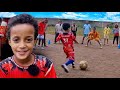 ኑ የኳስ ይወቴን ላሳያቸው Mesud Nesro Football Vlog