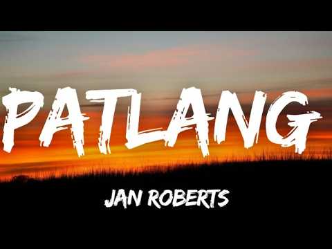 Cover Jan Roberts - Patlang (Lyrics)