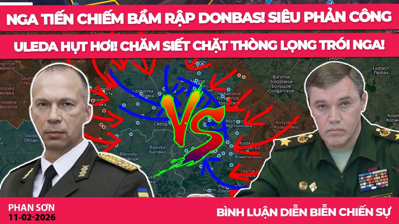 Nga tiến chiếm bầm rập Donbas! Siêu phản công Uleda hụt hơi! Chăm siết chặt thòng lọng trói Nga!