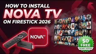 How to Install Nova TV on Firestick 2026 🐦‍⬛ 76,000+ Movies (No Real-Debrid) Update
