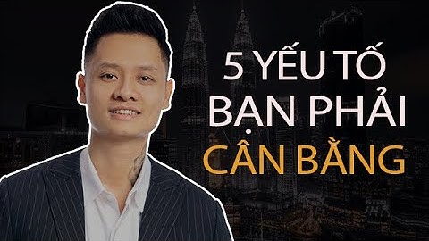 Đây Là 5 Yếu Tố Bạn Phải Cân Bằng Để Thay Đổi Cuộc Sống Của Mình | Trường đào tạo Elna Business