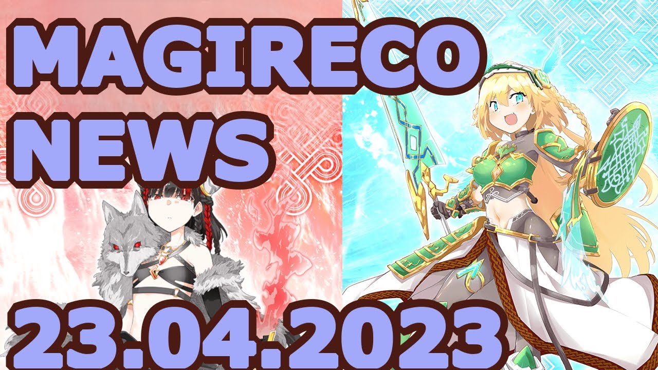 MagiReco News: Gunhildr and Olga Break my Mind! (23rd of April 2023)