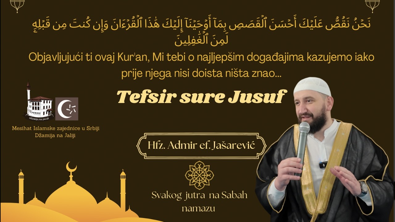 15.dio-Kraljev san-Hfz. Admir ef. Jašarević - Džamija na Jaliji