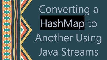 Converting a HashMap to Another Using Java Streams